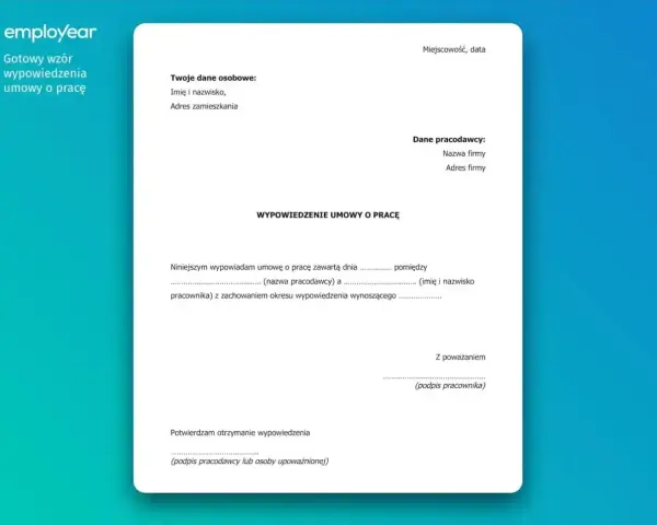 Wzór wypowiedzenia umowy o pracę. Dokument zawiera pola na dane pracownika, pracodawcy oraz treść wypowiedzenia.