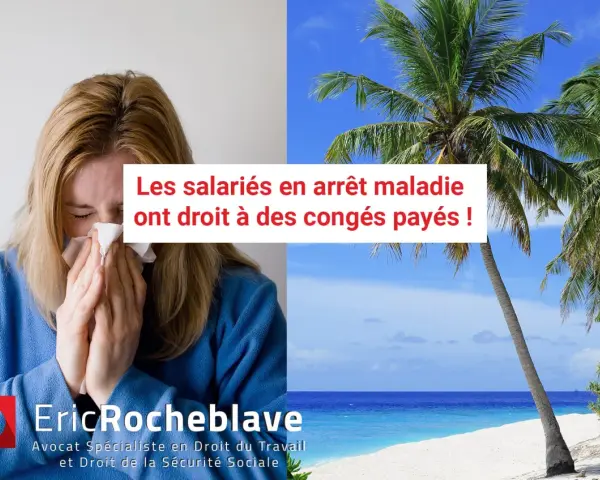Une femme en arrêt maladie se mouche. Le texte indique que les salariés malades ont droit à des congés payés. Paysage de plage tropicale.