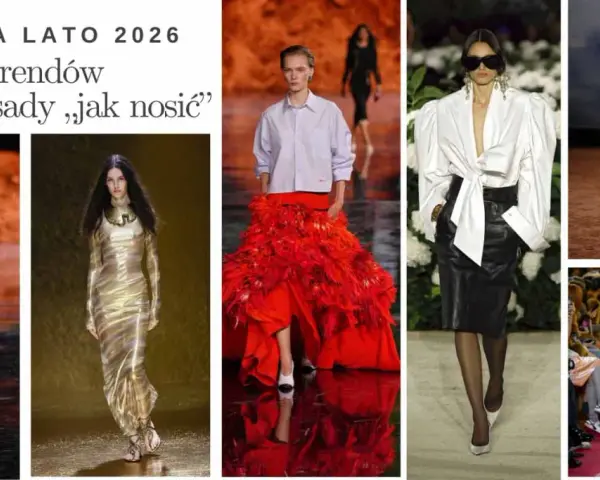 Kolekcja Wiosna Lato 2026 prezentuje 10 trendów. Zobacz, co jest modne w tym sezonie: od czerwonych, pióropuszowych sukni po złote kreacje i kratkę.
