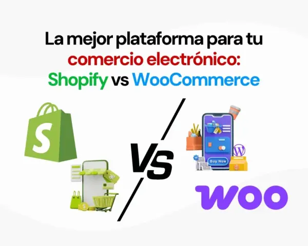 Comparativa entre Shopify y WooCommerce, dos plataformas clave para tu comercio electrónico.