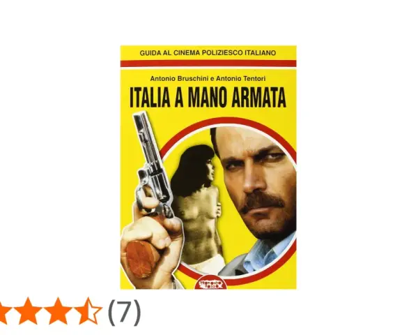 Copertina del libro "Italia a mano armata", guida al cinema poliziesco italiano, con un uomo e una donna in primo piano e una pistola.