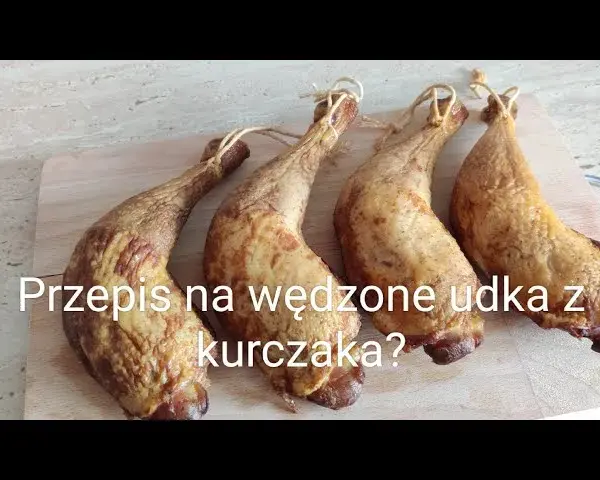 Wędzone udka co zrobić: prosty przepis na idealne danie domowe