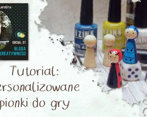 Jak zrobić pionki do gry: łatwe sposoby na kreatywne DIY