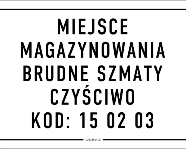 Miejsce magazynowania brudnych szmat, czysto. Kod: 15 02 03.