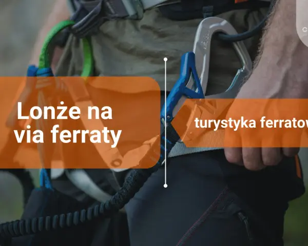 Lonże na via ferraty, niezbędne do turystyki ferratowej. Zapewniają bezpieczeństwo podczas wspinaczki.