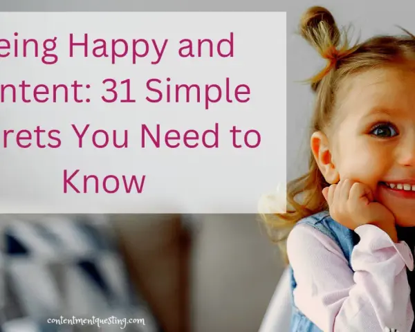 A happy child with pigtails smiles, hands on cheeks. Text reads "Being Happy and Content: 31 Simple Secrets You Need to Know.