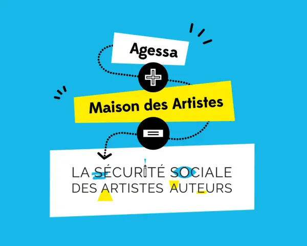 La cotisation Maison des Artistes, via Agessa, assure la sécurité sociale des artistes auteurs.