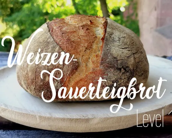Ein rustikales Weizen-Sauerteigbrot, gebacken mit viel Liebe und der Kraft der sauerteig hefe. Perfekt für Anfänger (Level 1).