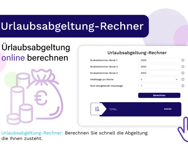 Urlaubsabgeltung-Rechner: Berechnen Sie schnell Ihre steuerfreie Urlaubsabgeltung nach Aussteuerung. Online-Tool mit Eingabefeldern für Einkommen und Urlaubstage.