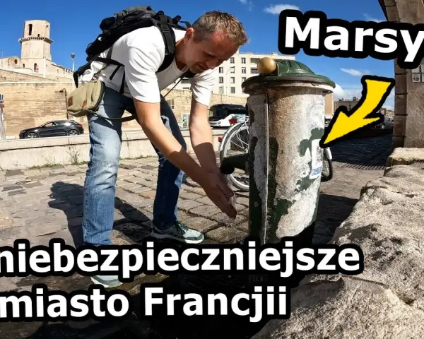 Marsylia czy jest bezpieczna dla turystów? Poznaj fakty i porady