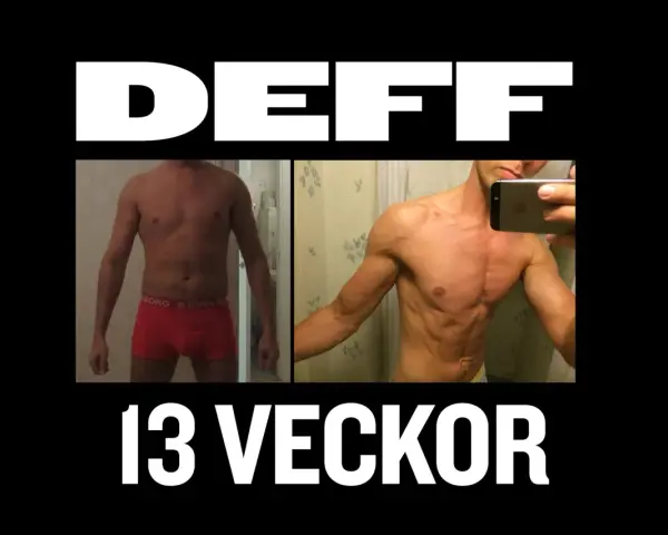 Före- och efterbilder visar en mans kroppsförändring på 13 veckor. Texten "DEFF 13 VECKOR" antyder en resa om hur tappar man fett.