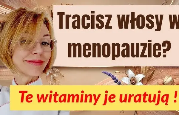 Skuteczne metody na wypadanie włosów w menopauzie i ich przyczyny