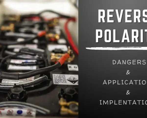 Close-up of battery terminals and cables, with text overlay warning about reverse polarity dangers.