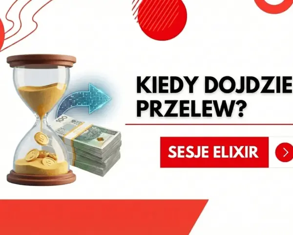 Kiedy przelew? Klepsydra z pieniędzmi i strzałka symbolizują czas. Kliknij Sesje Elixir, by dowiedzieć się więcej.