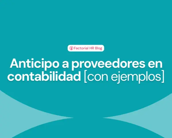 Anticipo a proveedores en contabilidad. El texto menciona la cuenta contable 407.