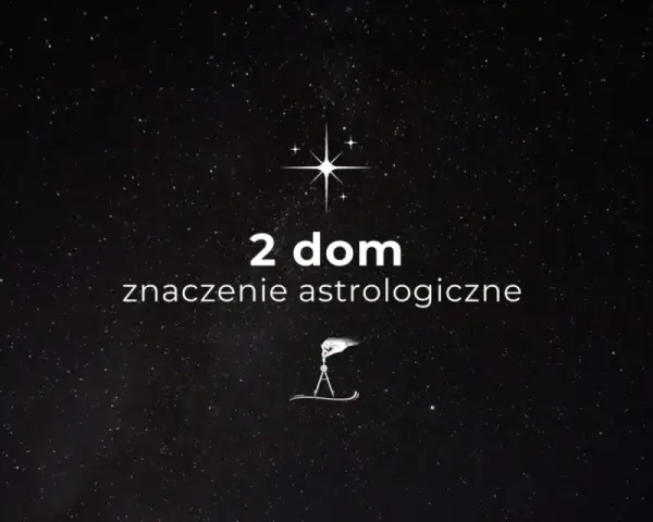 Gwiazdy na nocnym niebie, symbol gwiazdy i cyrkiel. Tekst: "2 dom znaczenie astrologiczne".