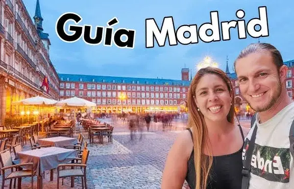 Madrid 2026: Imprescindibles y guía práctica para tu viaje