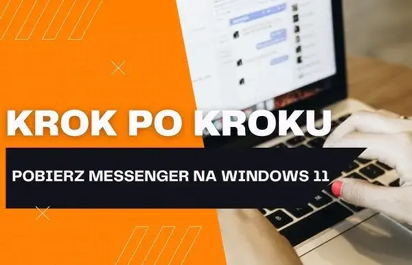 Jak zaktualizować Messengera? Prosty przewodnik krok po kroku