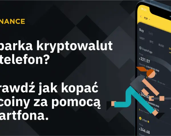 Grafika przedstawia smartfon z aplikacją Binance, na którym widnieje tekst "Koparka kryptowalut na telefon?".