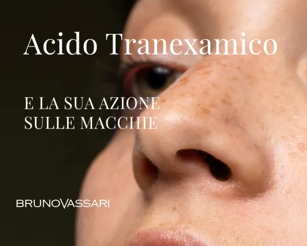 Acido Tranexamico: la sua azione sulle macchie della pelle. Bruno Vassari.
