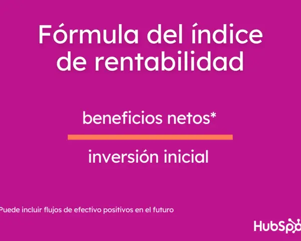 Fórmula del índice de rentabilidad: beneficios netos divididos por inversión inicial. Mide la rentabilidad de una empresa.
