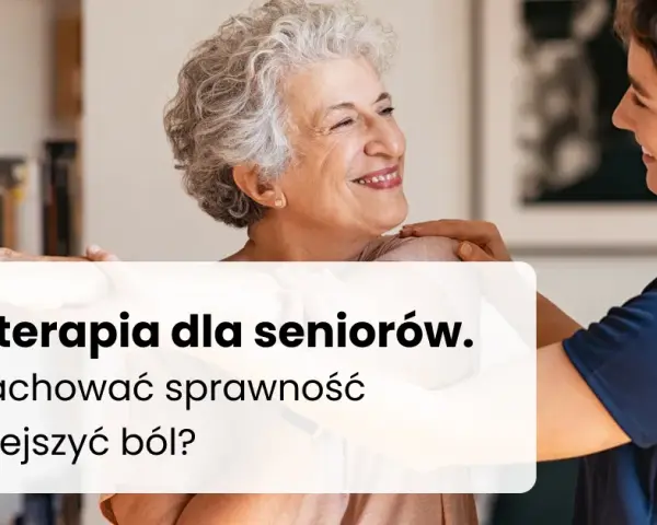Fizjoterapia: Czy warto? Odzyskaj sprawność i życie bez bólu