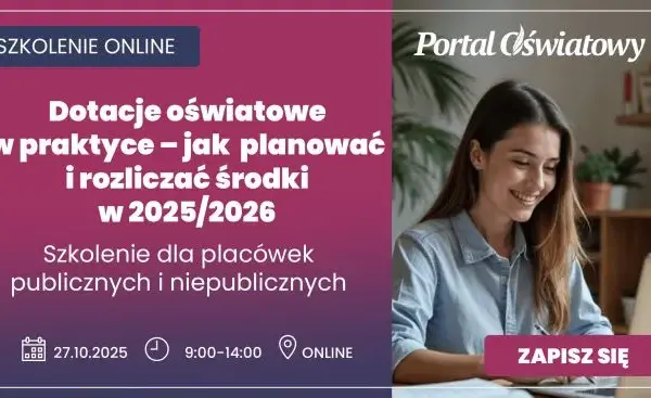 Dotacje oświatowe 2025: Jak wydatkować? Przewodnik i błędy