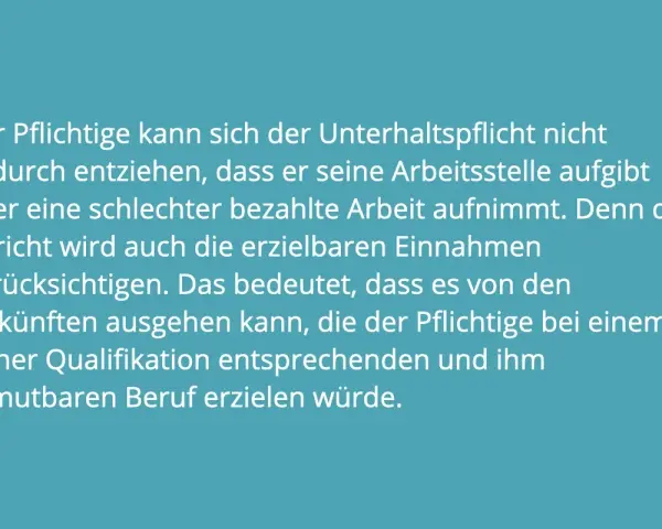 Ein Vater, der keinen Unterhalt zahlt, kann sich nicht entziehen, indem er kündigt. Das Gericht berücksichtigt erzielbare Einnahmen. Strafanzeige droht.