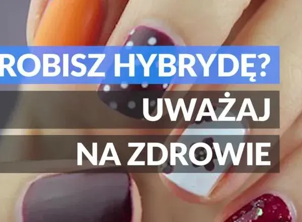 Jak usunąć przebarwienia na hybrydzie i przywrócić zdrowy wygląd paznokci