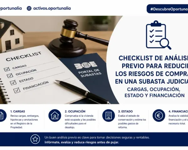 Checklist para entender cómo funcionan las subastas de pisos: cargas, ocupación, estado y financiación.