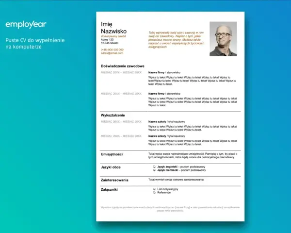 Puste CV do wypełnienia na komputerze. Szablon CV zawiera sekcje: dane osobowe, doświadczenie, wykształcenie, umiejętności, języki, zainteresowania i załączniki.