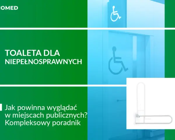 Poradnik o toalecie dla niepełnosprawnych, uwzględniający minimalne wymiary i wyposażenie, jak uchwyt.