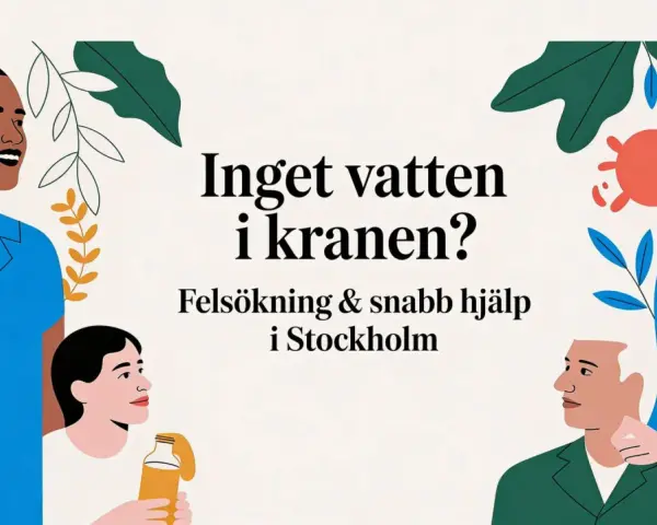 Ingen varmvatten i kranen? Felsökning och snabb hjälp i Stockholm. Illustration med människor och växter.