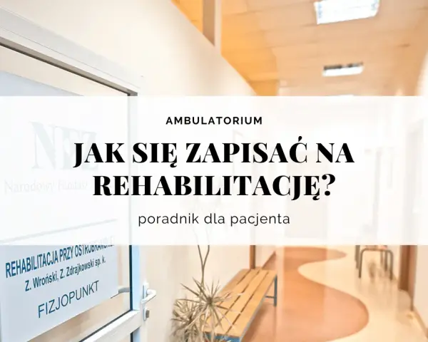 Fizjoterapia ambulatoryjna na NFZ: Twój przewodnik do bezpłatnej terapii