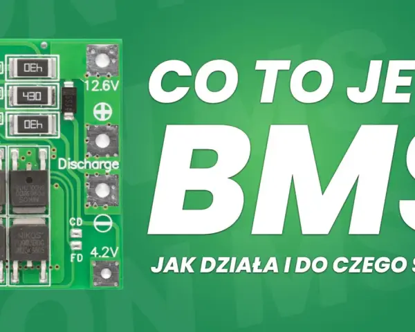 Zielona płytka drukowana z elementami elektronicznymi, obok napis "CO TO JEST BMS JAK DZIAŁA I DO CZEGO SŁUŻY?".