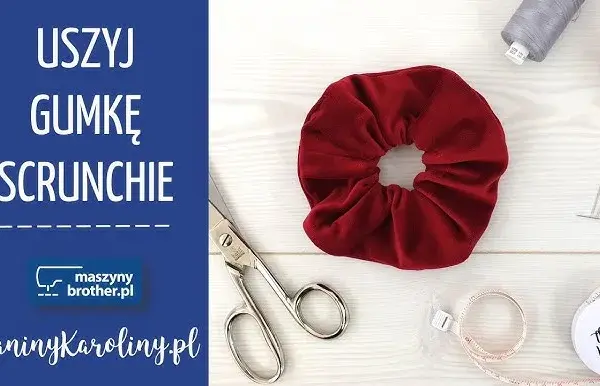 Uszyj gumkę scrunchie: Prosty poradnik DIY krok po kroku