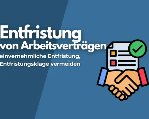 Einvernehmliche Entfristung von Arbeitsverträgen: Händeschütteln und ein Dokument mit Häkchen symbolisieren die erfolgreiche Beendigung.