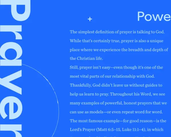 Learn how to say prayers with guidance from God's Word, featuring examples of powerful, honest prayers.