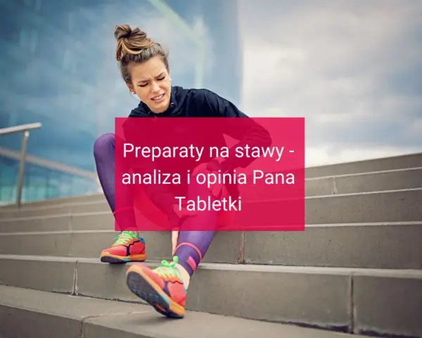 Ból kolana po bieganiu? Analiza preparatów na stawy, w tym Flexactiv, i opinia Pana Tabletki.