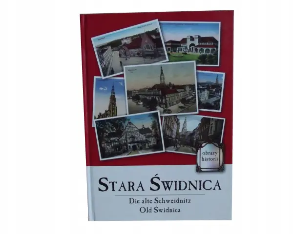 Okładka książki "Stara Świdnica" z widokiem na zabytkowe budynki i wieże, przypominająca o legendzie o Świdnicy.