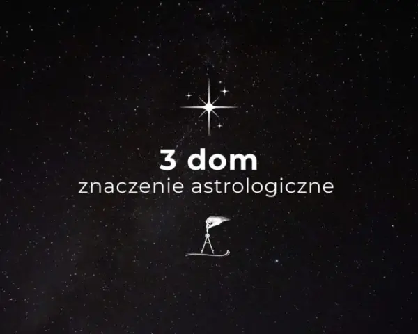 Gwiazdy nad głową, a na ekranie tekst "3 dom znaczenie astrologiczne" i symbol cyrkla.