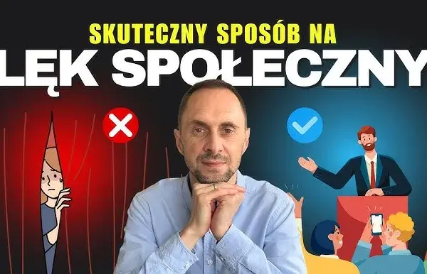 Jak pokonać lęk społeczny? Praktyczny przewodnik od eksperta