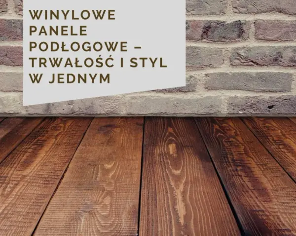 Winylowe panele podłogowe – trwałość i styl w jednym. Drewniana podłoga i ceglana ściana tworzą przytulne wnętrze.