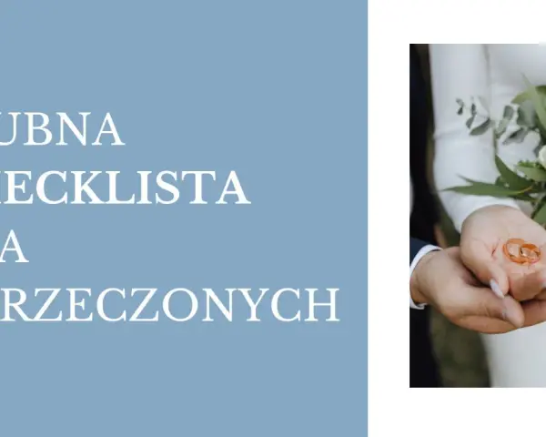 Dokumenty do ślubu kościelnego: Pełna checklista krok po kroku