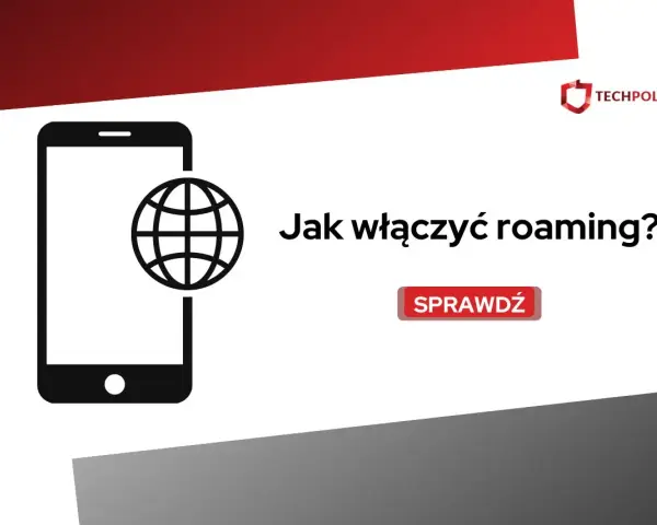Jak włączyć roaming w Plusie? Kompletny przewodnik krok po kroku