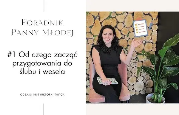 Od czego zacząć przygotowania do ślubu? Twój plan bez stresu