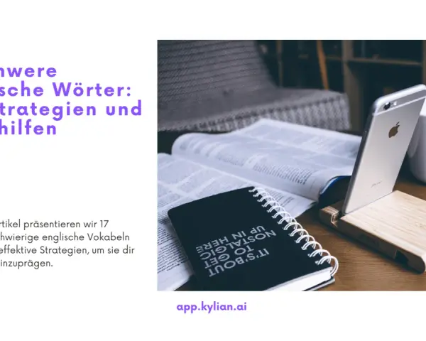 Lerne 17 schwere englische Wörter mit Strategien, um das schwerste englische Wort der Welt zu meistern. Ein iPhone und ein Notizbuch liegen neben einem Buch.