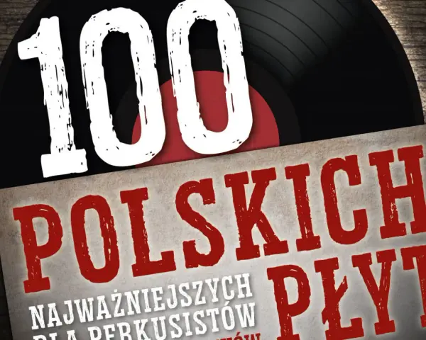100 najważniejszych polskich płyt dla perkusistów. Kolekcja płyt winylowych przypomina o bogactwie polskiej muzyki i stare zespoły polskie.