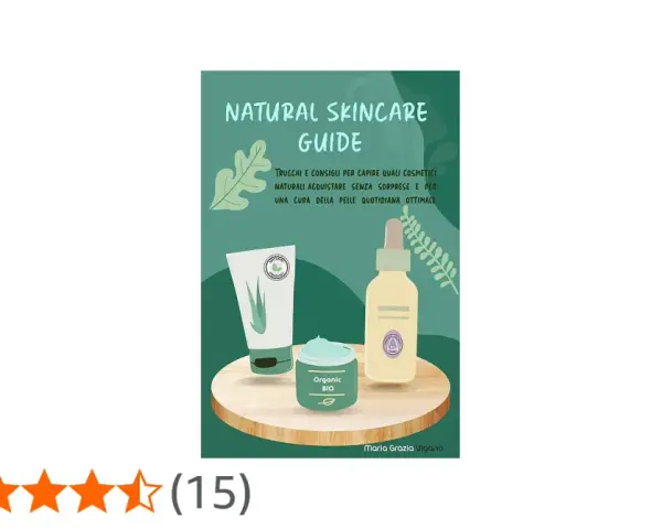 Guida alla skincare naturale: trucchi e consigli per scegliere cosmetici bio e una cura della pelle ottimale.