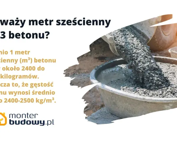 Ile waży m3 betonu? Średnio 1 metr sześcienny betonu waży 2400-2500 kg. Gęstość betonu to ok. 2400-2500 kg/m³.